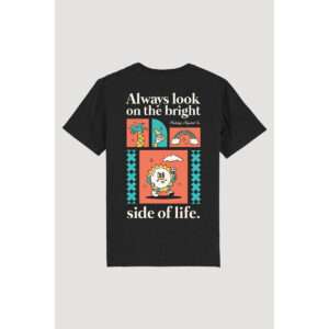 Always Look On the Bright Side of Life T-shirt